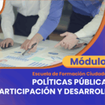 Módulo – Políticas Públicas, Participación y Desarrollo