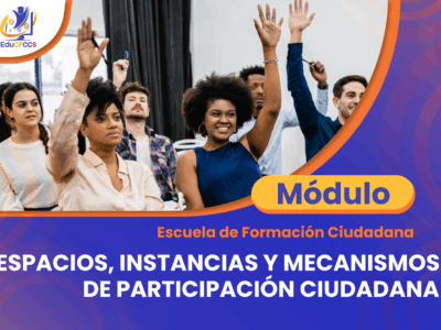 Módulo – Espacios, Instancias y Mecanismos de Participación